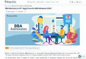 BBA Admission in UP | Admission Open for BBA 2019 - The minimum eligibility for the BBA course is class 12th from a recognized educational board with a minimum score of 50%. The course is divided into six semesters and comprises variants like BMS, BBM, and BBS. the course can be through Distant / Correspondence learning methods and admission to the same is linked on entrance tests carried out by different colleges and universities.