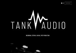 Tank Audio - Location audio recording and mixing/post production services in the Melbourne metro area