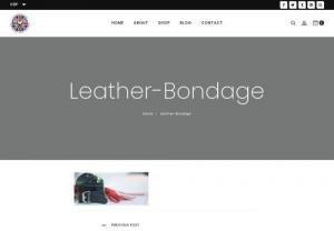 Leather Bondage - Highly popular in all type of leather products especially in leather bondage in all cities of united kingdom, where you can buy our variety of high quality products at discount