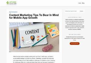 Content Marketing Tips for Mobile Apps - To lead the app store, your mobile app needs a solid content marketing strategy. Learn here the art of content marketing for your mobile application.