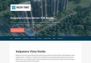 Kalpataru Vista Sector-128 Noida - Kalpataru New Project is located under a green surrounding the lush green gardens will add more beauty and luxury in very reasonable and affordable price.  As we know that this is the first residential project of Kalpataru group in sector 128 Noida so it is a great opportunity for them to prove their strength as a real estate developer by providing a good quality home at a reasonable expense. Here you pay only for your comfort not more than that.