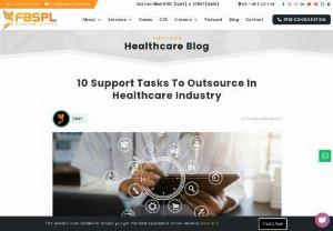 10 Support Tasks To Outsource In Healthcare Industry - Check out here top 10 support tasks to outsource In healthcare industry that can help to overcome burden of these mundane task. Call us on USA Line: +1-240-979-0061 & UK Line: +44-20-3290 -8897 or write to us at support[at]fusionfirst[dot]com.