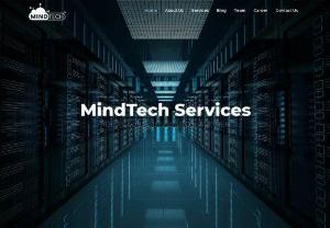 mindtech services - We at MindTech accelerate your business by our IT and ITES services. We are experts in B2B Marketing, Digital Marketing, and IT Services.