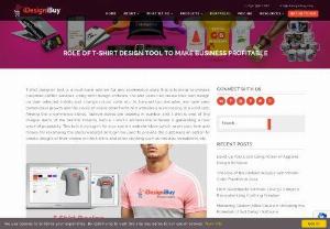 Role of T-shirt Design Tool to Make Business Profitable - T-shirt design tool is worth your time and money. Online clothing retailers as well as printing firms can allow their customers to discover their creativity.
