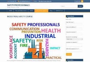industrial safety course in Chennai - safety design and mathematical analysis, design for engineering systems, security and control for security, and integration 
of security with other operational objectives such as quality and reliability
