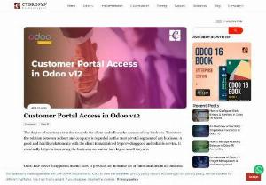 Customer Portal Access in Odoo v12 - Ease your business with Odoo 12 application. Customer Portal Access in Odoo v12 enables easy accessing of information related to customers from Odoo.
