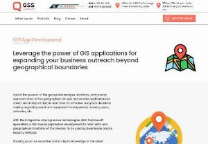 Best GIS based Application Development Company in USA - Unlock the powers of the geospatial analysis statistics and precise demonstration of the geographies for mobile applications to collect and interpret data in real-time for effective analytical decisions making in regards to asset and equipment management, and tracking employees. With the integration of progressive technologies, QSS Technosoft specializes in GIS based application development to fetch data and geographical locations of the devices used by businesses across industry verticals