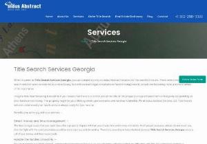 Title Search Services Georgia - Acquire your dream property in Georgia without any worry with Indus Abstract Services LLC's Title Search Services Georgia. They offer the best services. For more details call us at (302) 894-4969.