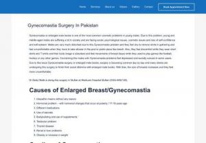 Gynecomastia Surgery In Pakistan - Dr. Abdul Malik Plastic Surgeon - Gynecomastia or enlarged male boobs is one of the most common cosmetic problems in young males. Due to this problem, young and middle-aged males are suffering