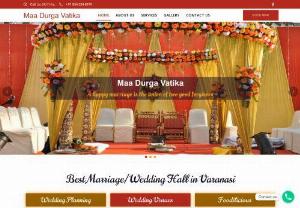 Wedding Hall in Varanasi | Best Wedding Venues in Varanasi - Maa Durga Vatika is considered as an excellent choice especially for a purpose of entertaining your selected guests for any kind of your personal or private events. We specialize and strive our best in rendering the best in class services of the best banquet hall in Varanasi is meant for all forms of the functions and events.