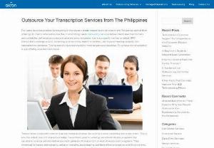Transcription Services from the Philippines - How to Outsource? - Business process outsourcing in the country made transcription services in the Philippines part of their offerings to clients who outsource their transcribing needs.