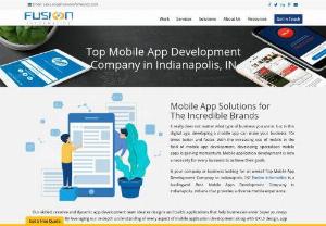 app development companies in Indianapolis - Fusion informatics is the top fastest growing up mobile app development companies in Indianapolis, and USA. Fusion Informatics is reliable to its customers. We understand the customer need according to that we work. This is the top most trusted company in the world.