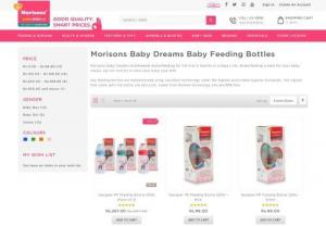 Buy Baby Feeding Bottles Online at Best Price - Buy baby feeding bottles online at Morisons Baby Dreams. Discover a great selection of quality baby feeding bottles at the best price.
