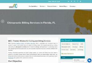 CHIROPRACTIC BILLING SERVICES IN FLORIDA - Florida medical billing specialists can not only assist in increasing your income but also guarantee suitable reimbursement, provide medical billing and coding services in specialties.