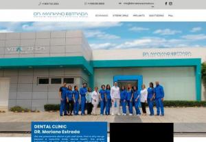 Dr. Mariano Estrada - High-level dental clinic equipped with much of the state-of-the-art dental technology on the market today, supported by computer programs that make our work transparent and easy.

We offer all dental specialties in a warm environment with first class service.

-Pioneers in aesthetic treatments and dental surgery:
-Team of 12 specialists certified abroad.
-Recognized university professors.
-Constant training in new techniques

---
- We have 8 offices
-Complete operating room for implan