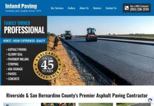 Inland Paving Inc. - Inland Paving, Inc. is your best choice for concrete and asphalt paving services in Riverside and San Bernardino. Our family owned and operated, fully licensed business offers high-quality new pavement installation, pavement striping and signage, asphalt repair and maintenance, paver installation, block wall construction, and concrete flatwork, such as gutters, sidewalks, and patios.