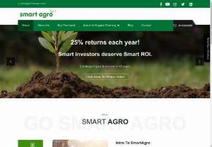 Agriculture Business Opportunities In India - Investors can find Business investment opportunities in Agriculture through Smart Agro. SmartAgro gives you the business start-up opportunity with high return.