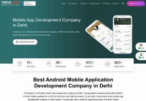 Best Android/iOS Mobile App Development Company in Delhi - VerveLogic is the best Android and iOS Mobile App Development Company in Delhi. VerveLogic is a top custom android Mobile application development company in Delhi.