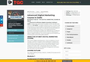 Digital Marketing Course in Delhi - If you want to Learn Digital Marketing Course in Delhi Learn From TGC india Best Training Provider in Delhi.