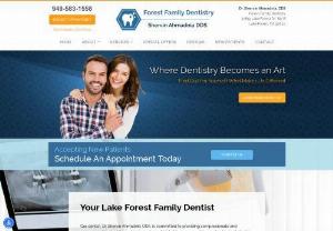 Forest Family Dentistry - Forest Family Dentistry provides Orange County residents with exceptional dental care at highly affordable prices. Our compassionate dentists have over 30 years of experience, and offer a full range of cosmetic, preventative, and restorative dental procedures using the latest technology and advanced techniques.