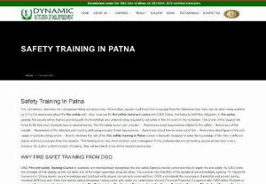 Safety Training in Patna|Safety Training Center in Patna - Now in Patna one of the best course issafety training in patnaor safety training institute in patna at Dynamic Institutions in patna
