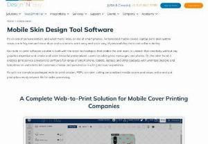 Mobile Skin Design Tool Software- Design'N'buy  - It's an era of personalization, and what more? Also, an era of smart phones. Personalized mobile covers, laptop skins and custom cases are in big demand these days and customers want easy and quick way of personalizing them and online ordering.

