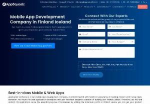 Mobile App Development Company Finland Iceland - The app developers and designers at AppSquadz, a leading Mobile app development company in Finland, Iceland, build apps having compatibility with Android and iOS Platform. We offer high-quality mobile designs and SEO friendly websites using advanced Mobile technologies at the most affordable prices.
