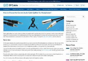 How to Choose the Correct Audio Cable Splitter for Headphones? - Considering buying an audio cable splitter for your headphones? Then make sure to go through these tips to choose the correct product according to its application.
