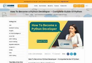 How To Become A Python Developer - In this blog we are sharing like, How To Become a Python Developer, Complete Guide Of Python Step by Step, Skills in Functional Programming, Python Testing, Benefits of Becoming a Python Developer and more. 