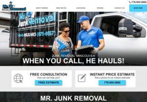 Mr. Junk Removal - Vancouver junk removal service offering fast, same-day pickups. Get free estimates by our uniformed staff, visit our website to try now and save money