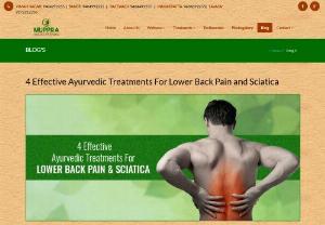 4 Effective Ayurvedic Treatments For Lower Back Pain and Sciatica - Lower back pain and Sciatica can significantly lower the quality of your life. However, with effective and age-old Ayurvedic treatments, you can easily overcome these problems.