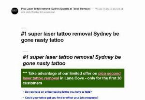 Pico Laser Tattoo removal Sydney Experts at Tattoo Removal - #1 super laser tattoo removal Sydney be gone nasty tattoo, we are Sydney's experts at safe and effective tattoo removal