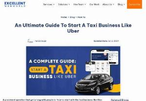 How Much Does It Cost To Start A Taxi Business?  - A Step by Step 2019 Guide: How to Start a Taxi business or local Taxi services company nearby area and Around the Globe.