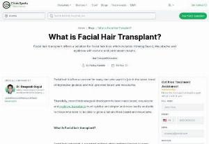  Facial Hair Transplant - Facial hair is often a concern for many men who want to join in the latest trend of impressive goatees and well-groomed beard and moustache.
