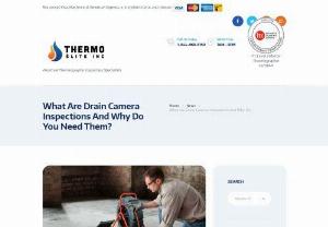 What are Drain Camera Inspections and Why Do You Need Them? - Drain camera inspections are part of a building inspection that involves the use of a special camera to investigate the condition of your plumbing...