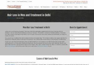 Hair Loss in Men - Men Hair Loss Treatment in Delhi: Hair loss in men is very common issues but not to worry DermaClinix is the best place for men hair loss treatment in Delhi.