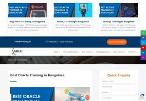 Best Oracle Training in Bangalore - Oracle SQL and PL/SQL Training program at SDLC Training is designed to give participants the skills & knowledge to gain a competitive advantage in starting / enhancing a career in Oracle SQL and PL/SQL industry. Participants receive up-to-date training in multiple areas in Oracle SQL and PL/SQL