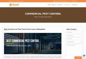 Best Commercial Pest Control Services Bangalore - Shashi Pest Control provides the best Commercial Pest control services with the best discounted price only in bangalore.