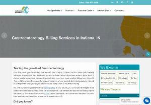 GASTROENTEROLOGY BILLING SERVICES IN INDIANA - MBC's Billers in the state of Indiana are specialized to service medical practices as per the regulations of the state government.