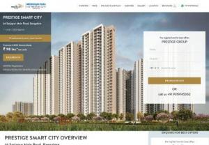 Prestige Smart City - Prestige Smart City is a residential project in Sarjapur Road. This project Consists 1, 2 and 3 BHK Apartments and 4 BHK Penthouses with private Gardens. The Project offers you world class amenities. The project spread across in a vast land area with abundant greenery.