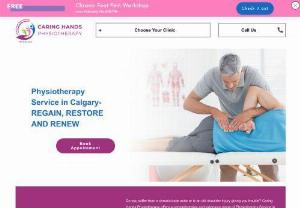 Physiotherapy Calgary NW - Physical Therapy Calgary - Top Physiotherapist Calgary - Caring Hands Physiotherapy and Massage, Calgary provides the best physiotherapy in Calgary NW by the best physiotherapists of Calgary.