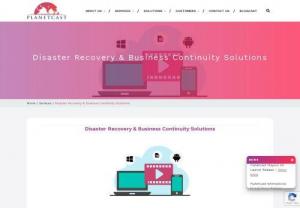 Disaster Recovery and Business Continuity Solutions - Prevent any kind of loss of revenue and reputation with Planetcast's comprehensive back up systems to ensure business continuity in case of a disaster.