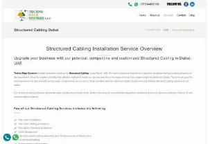 Structured Cabling Dubai,  UAE - Structured Cabling Solutions in Dubai - Techno Edge Systems LLC - Providing Structured Cabling solutions in Dubai,  flexible and cost-effective structured cabling Installations Call @ +971-54-4653108.