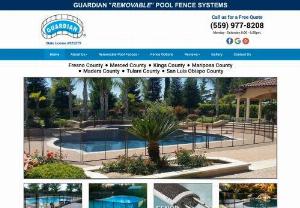Guardian Pool Fence Systems - CA Central Valley - Guardian Pool Fence Systems - CA Central Valley - Best value for original, above ground and wood deck pool fence since 1996. We provide free on-site estimates to Fresno, Kings, Madera, Merced, Mariposa, Tulare and San Luis Obispo Counties.