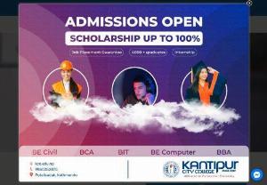 Kantipur City College  a pioneer college in IT Engineering Education. - A College renowned for education in IT, Engineering, Management and Mass Communication.