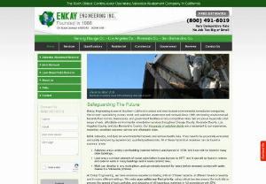 Enkay Engineering - Enkay Engineering is the sixth oldest company in Los Angeles. Providing environmental safe services to residential, commercial and government sitessince 1986.Enkay is fully insured and bonded company for asbestos, mold and lead paint removal.Our workers are also certified and experienced.