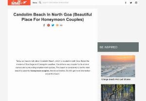 Candolim Beach In North Goa (Beautiful Place For Honeymoon Couples) - Today we have to talk about Candolim Beach, which is located in north Goa. This beach is considered to be the most beautiful place for honeymoon couples, friends.