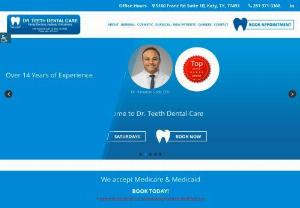 Dr Teeth Dental Care - Welcome to Dr. Teeth Dental Care, your cosmetic and family dentist in Katy, TX! Dr. Tejal Dhanani, DDS provides complete dental care in our state-of-the-art dental clinic, from oral surgery to full dental exams and cleanings. Looking for a dentist in the 77493 or 77494 area? Book an appointment with our Katy dental office today!