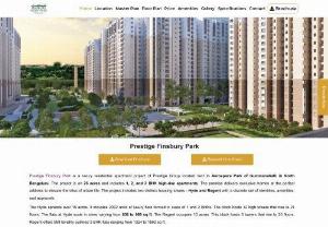 Prestige Finsbury Park Premium Apartments Bangalore - Prestige Group's novel gated housing community , the Prestige Finsbury Park is creating method at Bagalur , Bangalore. The project has all necessities to create this territorial division an excellent place to settle-down with a residence. 