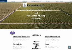 ID Services LLC - ID Services, LLC is a full service agricultural laboratory offering Nematode sampling, processing, identifying, interpreting and advising. We have fully licensed agricultural pest control advising team with 30+ years experience in all major commercial crops in Central Valley California. ID Services also retails insect pheromones, conducts agronomic sampling, aerial field mapping/scouting, and honeybee diagnostic services.